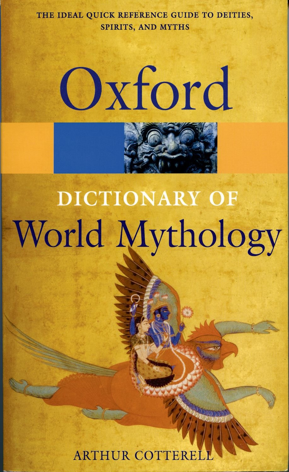 A Dictionary Of World Mythology