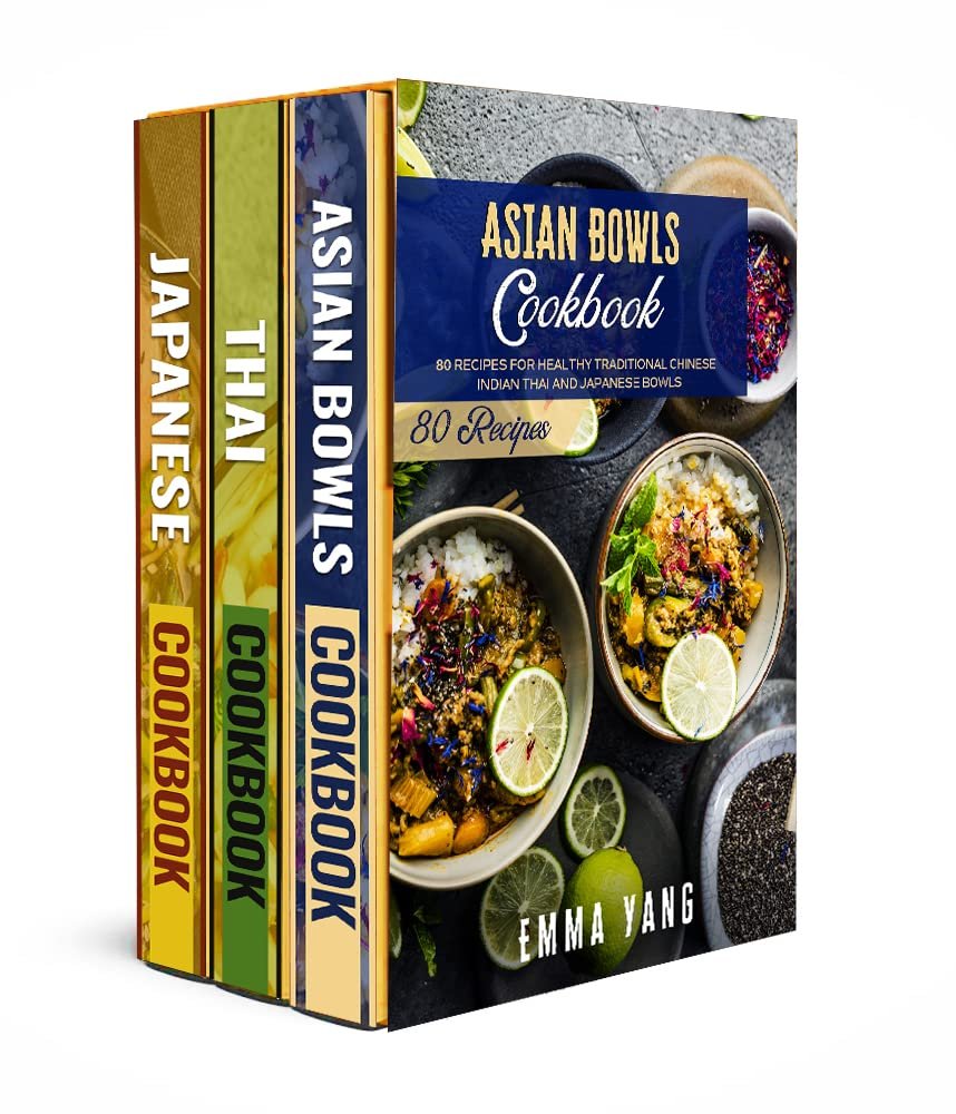 Asian Comfort Food 3 Books In 1 A Cookbook With 220 Easy Japanese And Thai Recipes