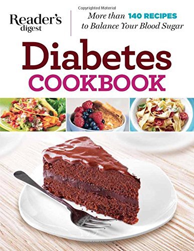 Diabetes Cookbook More Than 140 Recipes to Balance Your Blood Sugar
