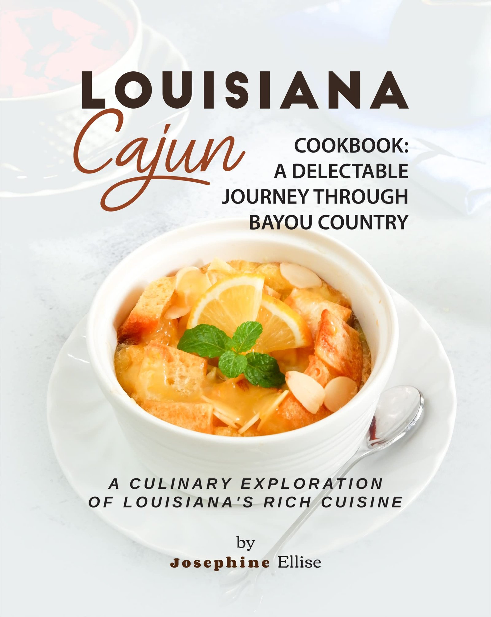 Louisiana Cajun Cookbook by Josephine Ellise