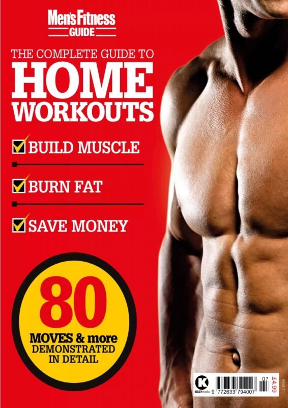 Mens Fitness The Complete Guide To Home Workouts