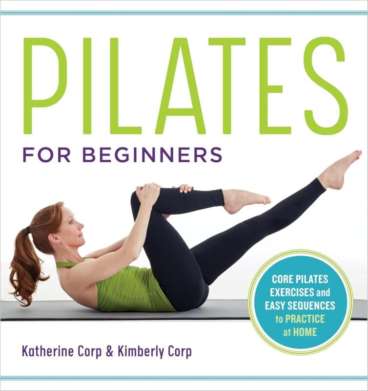 Pilates for Beginners - Core Pilates Exercises and Easy Sequences to Practice at Home