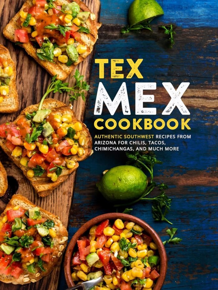 Tex Mex Cookbook - Authentic Southwest Recipes
