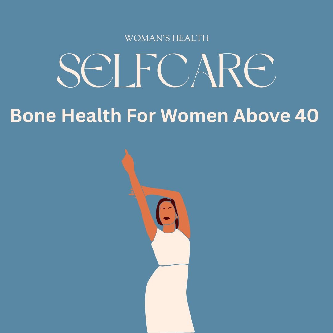 Bone Health for Women Over 40