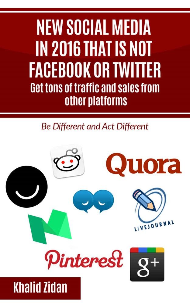 New Social Network Platforms In 2016 That Is Not Facebook or Twitter - Get tons of traffic and sales from other platforms, Social Media Strategy
